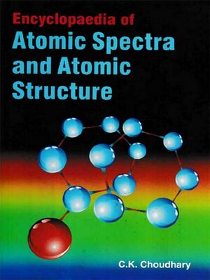 cover image of Encyclopaedia of Atomic Spectra and Atomic Structure